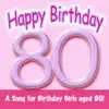 Ingrid DuMosch & The London Fox Singers - Happy Birthday – Girl Age 80!